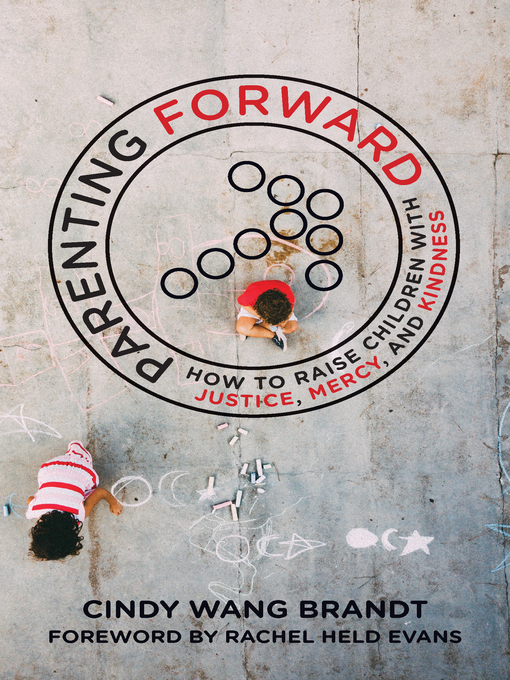 Title details for Parenting Forward by Cindy Wang Brandt - Wait list